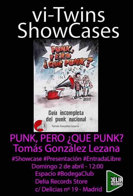 #MúsicaConLetras vi-Twins Showcases: Punk, pero ¿qué punk? de TOMÁS GONZÁLEZ LEZANA
