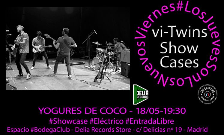 vi-Twins Showcases @ BodegaClub /// YOGURES DE COCO [Madrid]