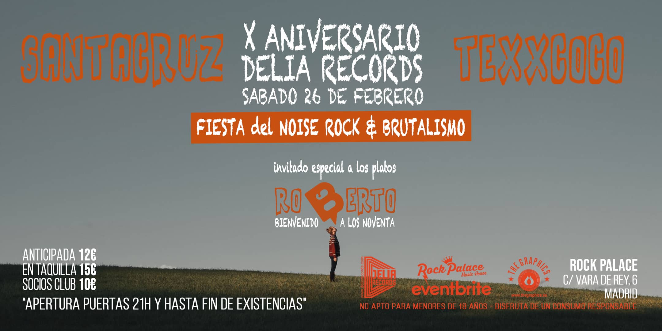 X Aniversario Delia Records [Fiesta del NOISE ROCK & BRUTALISMO en Madrid @ Rock Palace] Texxcoco & Santacruz