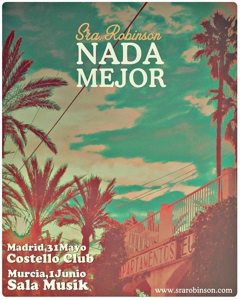 Sra. Robinson presentar&aacute; su nuevo y flamante 3er LP en Madrid y Murcia.