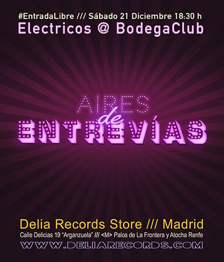 Eléctricos @ BodegaClub /// Aires de Entrevias