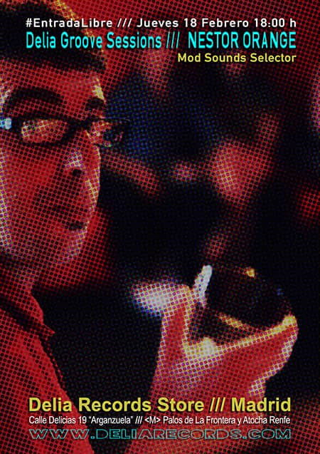 Delia Groove Session: NESTOR ORANGE [Mod Sound Selector] @ EscenarioEscaparate