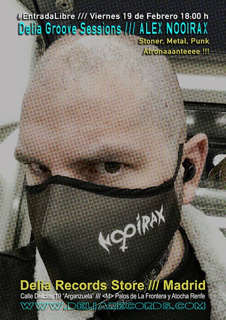 Delia Groove Session: ALEX NOOIRAX [Stoner, Metal, Punk] @ EscenarioEscaparate