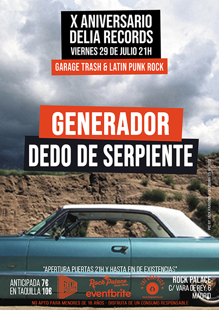 X ANIVERSARIO DELIA RECORDS: Generador + Dedo De Serpiente [Madrid @ Rock Palace]