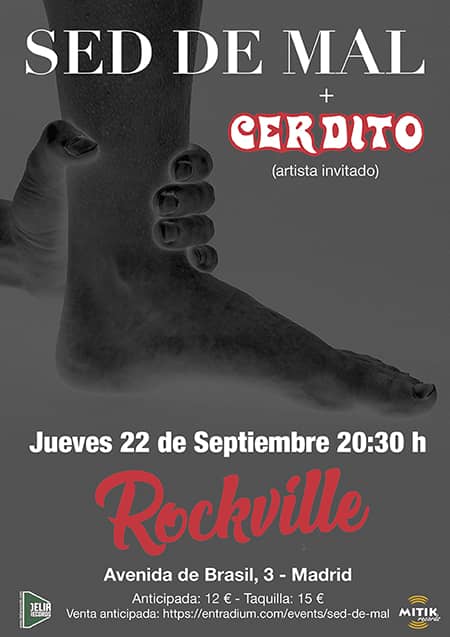 SED DE MAL (Bcn) + CERDITO (Mad) [Madrid @ Rockville]